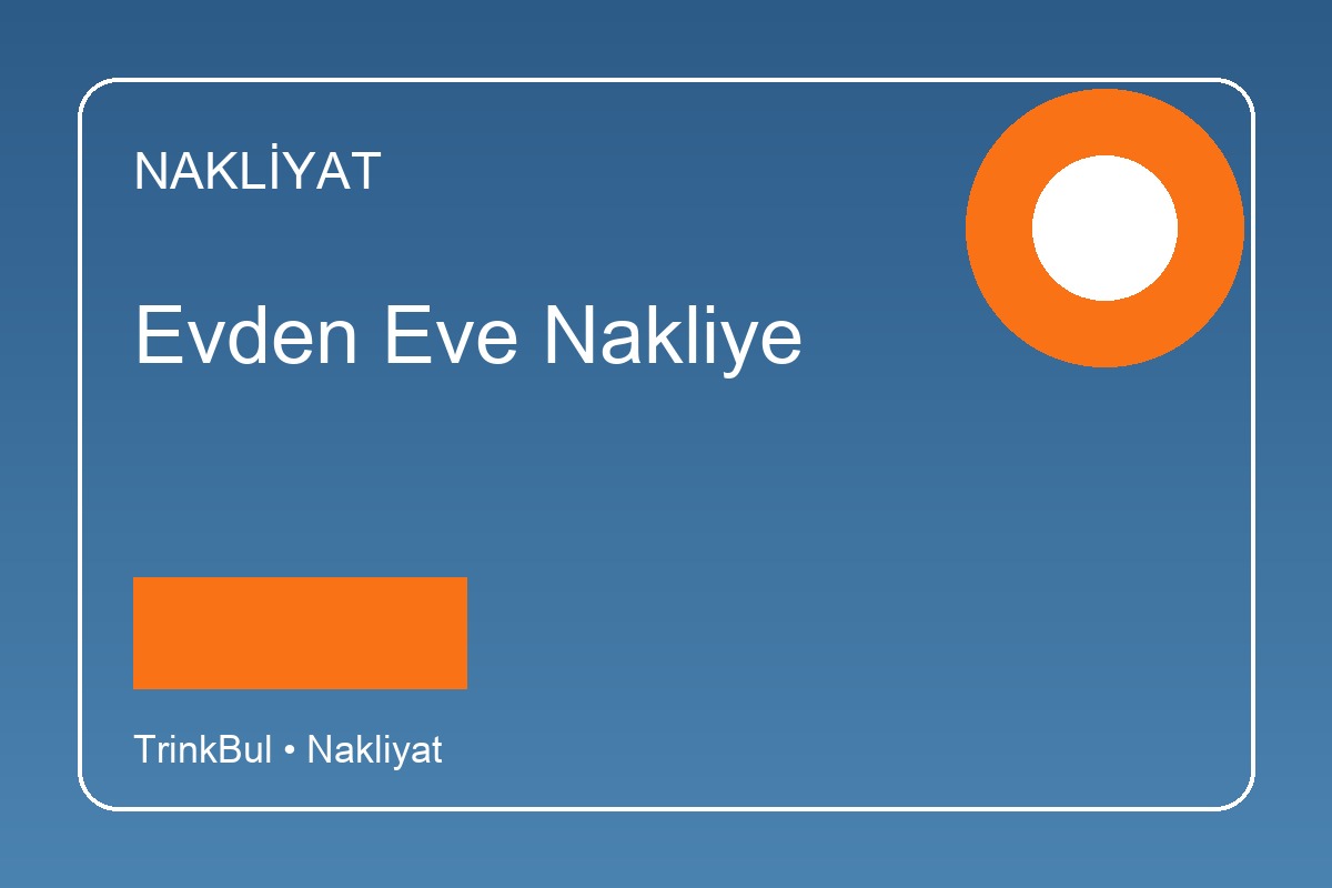 Evden Eve Nakliye