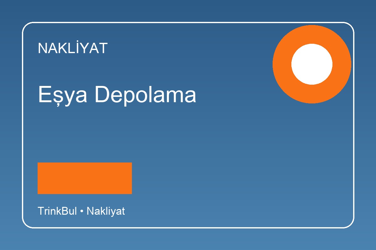 Eşya Depolama