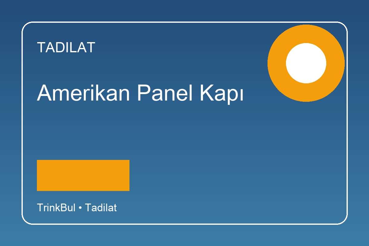 Amerikan Panel Kapı